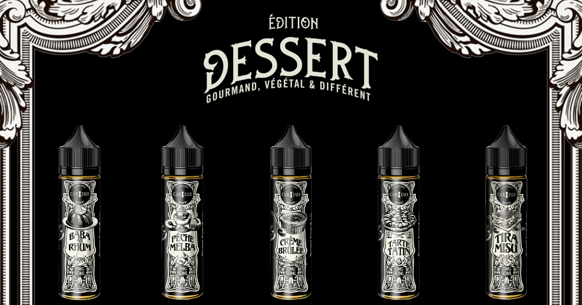 Curieux e-liquides desserts gourmand